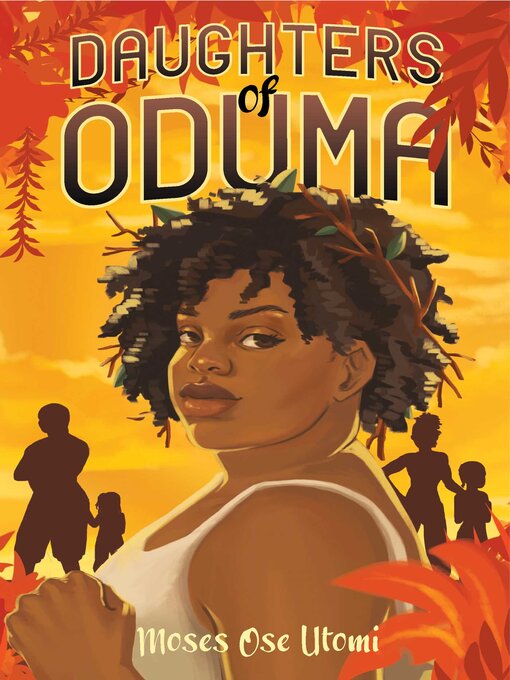 Title details for Daughters of Oduma by Moses Ose Utomi - Available